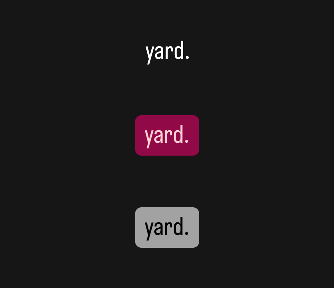 Imagem com o escrito "yard." utilizando a fonte 1 do stories do instagram: modern