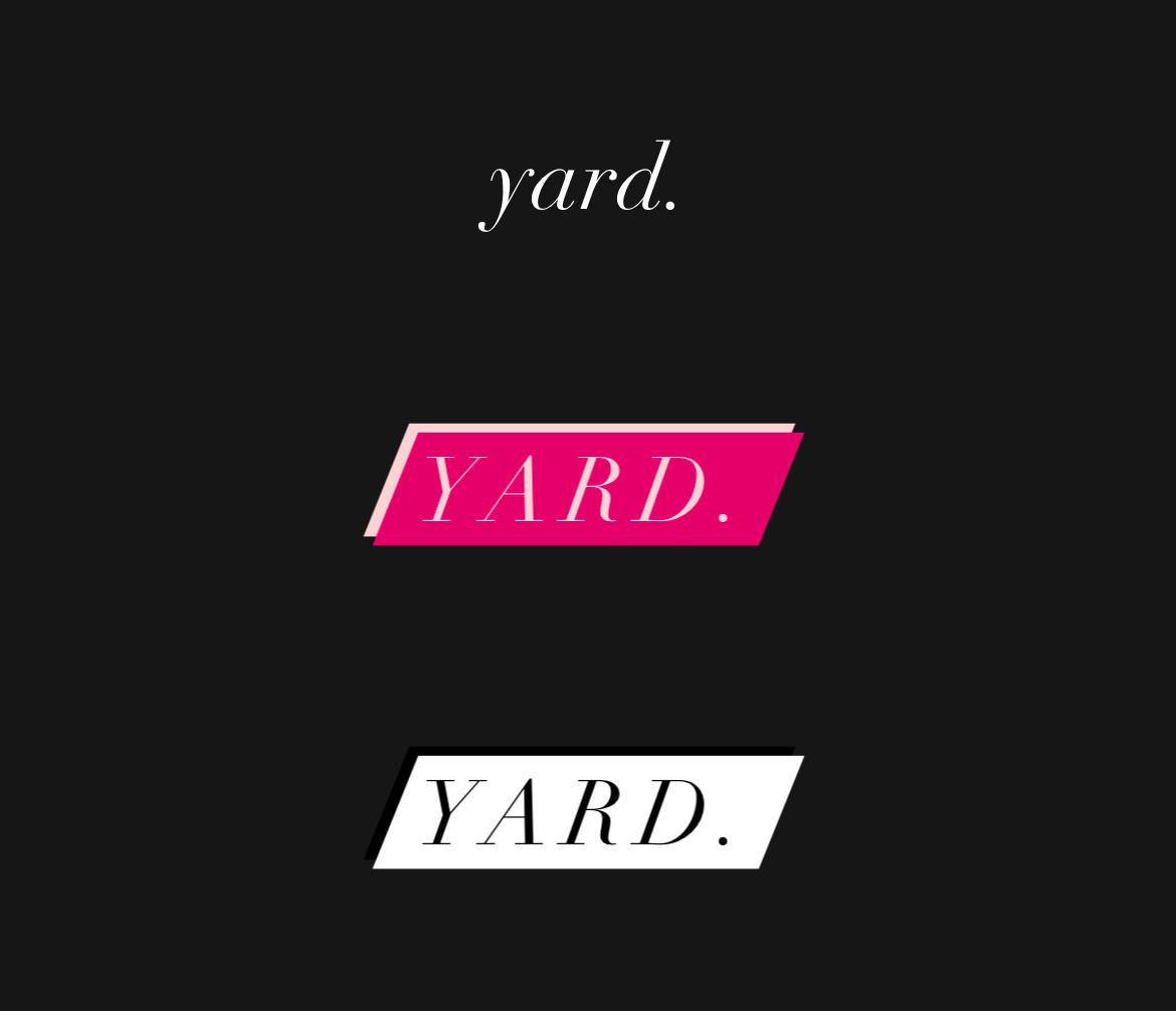 Imagem com o escrito "yard." utilizando a fonte 7 do instagram: italic serif